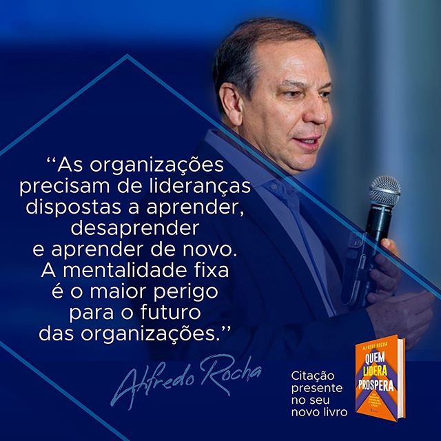 Quem lidera prospera Alfredo Rocha